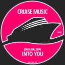 John Dalton - Into You (Original Mix)