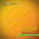 Muon - Epsilon (Original Mix)