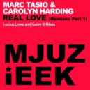 Marc Tasio & Carolyn Harding - Real Love (Lucius Lowe Reloved Mix)