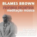 Blames Brown - Brasilia