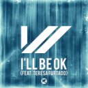 EnV Feat. Teresa Furtado - I\'ll Be Ok (Original Mix)