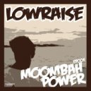 LowRaise - Shake The Ground
