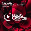 Tuomas.L - Unbalanced (Original Mix)