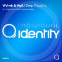 Waheb & Agil - Deep Thoughts