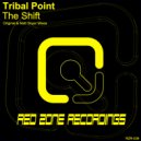 Tribal Point - The Shift (Original Mix)