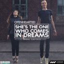 Openhearted - She\'s The One Who Comes In Dreams (P.R.O.S.T. Remix)