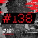 Jak Aggas - Retaliate (Original Mix)