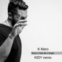 K Maro - Sous L\'oeil de L\'ange (KIDY Remix)