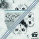 Joward Rafael - Runaway Love (Original Mix)