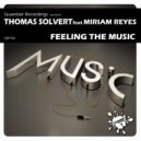 Thomas Solvert Feat. Miriam Reyes - Feeling The Music (Instrumental Mix)