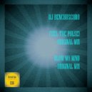 DJ Benchuscoro - Feel The Pulse!
