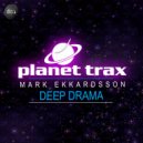 Mark Ekkardsson - Deep Drama