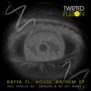 Raffa FL - House Anthem