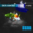 Tom SPL & Adam Frost - Hybrid (Opi Remix)
