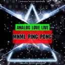 Analog Love Live - Mnml Ping Pong (Original Mix)