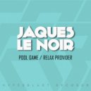 Jaques Le Noir - Relax Provider