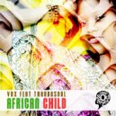 VDX Feat ThandoSoul - African Child (Alternative Mix)