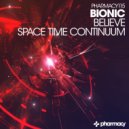 Bionic - Space Time Continuum (Original Mix)
