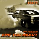 SP FUSION - Are You Ready (Original Mix)