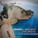 DSHunt Ft. Kellea P - The Brave (Original Mix)