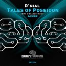 D\'nial - Tales of Poseidon (Axure Remix)