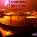 Andy Edit - Move It Up (Instrumental Mix)