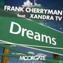 Frank Cherryman feat Xandra TV - Dreams