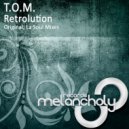 T.O.M. - Retrolution (La Soul Remix)