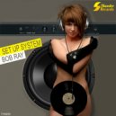 Bob Ray - Set Up System