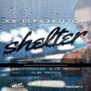 Joe Longbottom - Shelter (Dj - B Remix)