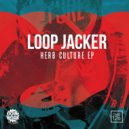 Loop Jacker - Get You High Today