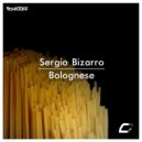 Sergio Bizarro - Bolognese (Original Mix)