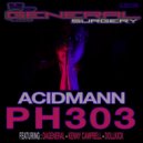 Acidmann - PH303