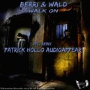 Berri & Wald - Walk On