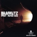 Braghetz - What I Never Said (Interlude)