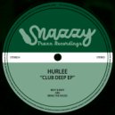 Hurlee - Bring The House