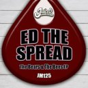Ed The Spread - Live Your Life
