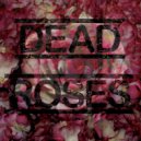 Zenkit - Dead Roses (Original Mix)