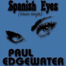 Paul Edgewater - Spanish Eyes (KlubJumpers Radio Edit)