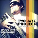 Two Jazz Project Feat. Didier La Régie - Suite 16