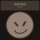 Acid Child - Joiner