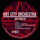Hot City Orchestra - Hot Box (Original Mix)