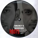 Subject G & Demmyboy - Roots (Luiz K. Remix)