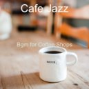Cafe Jazz - Hip Piano and Alto Sax Jazz - Vibe for Summertime ()