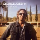George Joseph - I Choose You