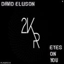 David Ellison - Eyes On You (Original Mix)