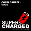 Colin Carrell - C\'mon (Original Mix)