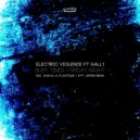 Electric Violence feat. Gall1 - Friday Night (Shit Japens Remix)