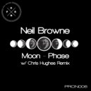 Neil Browne - Phase (Original Mix)