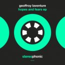 Geoffroy Laventure - Hopes & Fears (Francois (Italy) Remix)